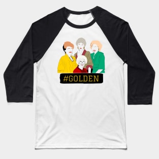 Golden Girls Baseball T-Shirt